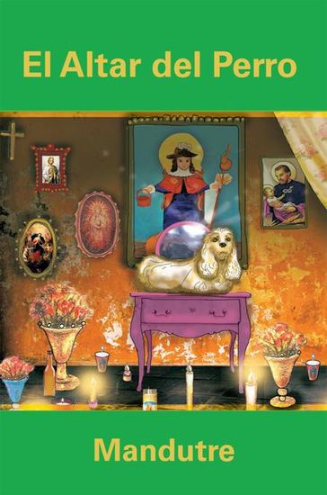 El Altar Del Perro - Mandutre