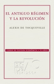 El Antiguo régimen y la Revolución