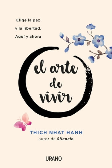 El Arte de Vivir - Thich Nhat Hanh