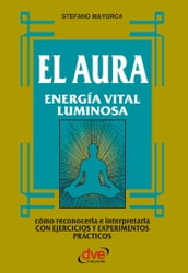 El Aura. Energía vital luminosa