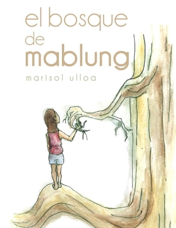 El Bosque de Mablung - Tot - Marisol Ulloa