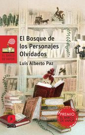 El Bosque de los Personajes Olvidados