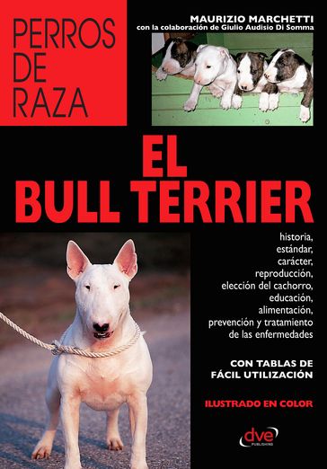 El Bull Terrier - Maurizio Marchetti - Giulio Audisio Di Somma