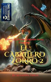 El Caballero Zorro 2