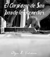 El Carpintero de San Juan de los Remedios