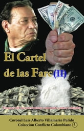 El Cartel de las Farc (II)