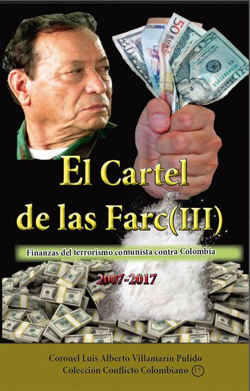El Cartel de las Farc (III) - Luis Alberto Villamarin Pulido