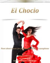 El Choclo Pure sheet music for piano and baritone saxophone by Angel Villoldo arranged by Lars Christian Lundholm