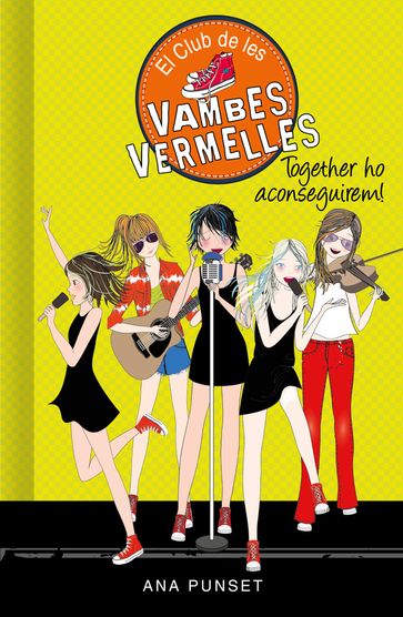 El Club de les Vambes Vermelles 18 - Together ho aconseguirem! - Ana Punset