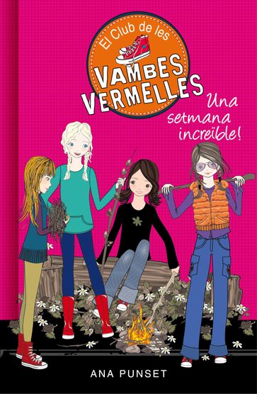 El Club de les Vambes Vermelles 5 - Una setmana increïble - Ana Punset