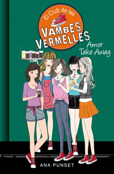 El Club de les Vambes Vermelles 9 - Amor Take Away - Ana Punset