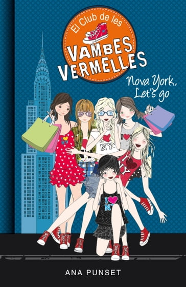 El Club de les Vambes Vermelles 10 - Nova York, Let's Go - Ana Punset