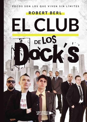 El Club de los Docks - Robert Berl