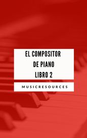 El Compositor de Piano Libro 2