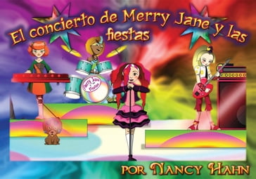 El Concierto de Merry Jane y las fiestas - Nancy Hahn