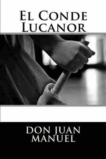 El Conde Lucanor - Don Juan Manuel