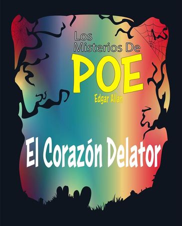 El Corazón Delator - Edgar Allan Poe
