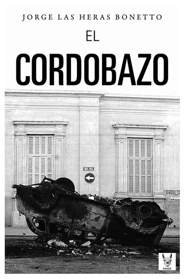 El Cordobazo - Jorge Las Heras Bonetto
