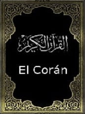 El Corán - Alcorán, Qurán o Korán