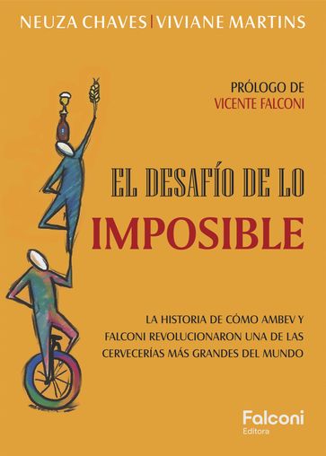 El Desafío de lo Imposible - Neuza Chaves - Viviane Martins