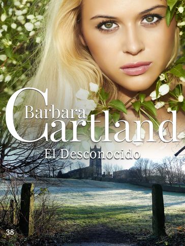 El Desconocido - Barbara Cartland