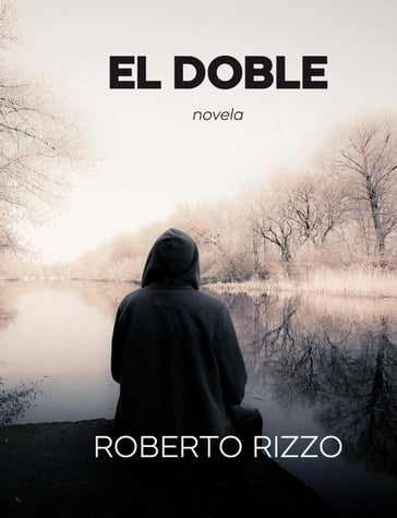 El Doble - Roberto Rizzo