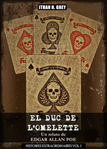 El Duc de L'Omelette - Edgar Allan Poe - Ithan H. Grey (Traductor)