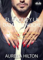 El Duque Y La Dama De Noche