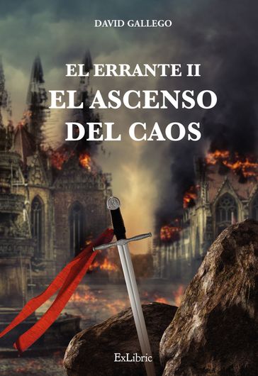 El Errante II. El ascenso del caos - David Gallego Martínez