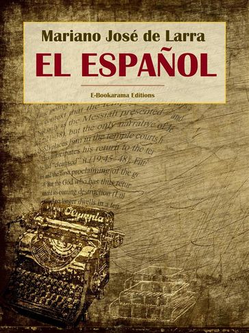 El Español - Mariano José de Larra