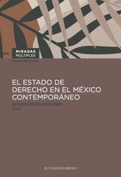 El Estado de derecho en el México contemporáneo