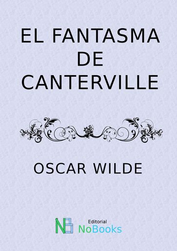 El Fantasma de Canterville - Wilde Oscar