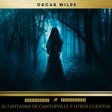 El Fantasma de Canterville y otros cuentos - Wilde Oscar