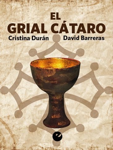 El Grial Cátaro - Cristina Durán - David Barreras