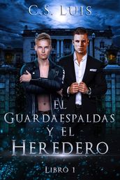 El Guardaespaldas y el Heredero