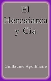 El Heresiarca y Cía