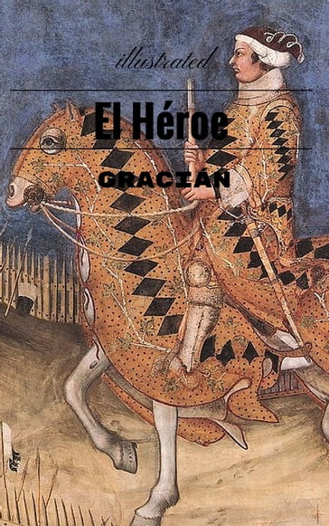 El Héroe - Gracián