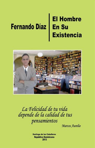 El Hombre en su Existencia - Fernando Díaz