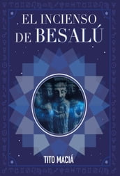 El Incenso de Besalú