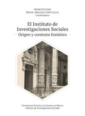 El Instituto de Investigaciones Sociales: origen y contexto histórico