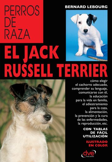 El Jack Russell terrier - Bernard Lebourg