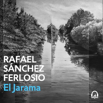 El Jarama - Rafael Sánchez Ferlosio