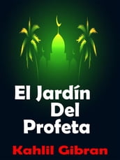 El Jardín Del Profeta