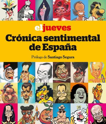 El Jueves. Crónica sentimental de España - Jordi Riera