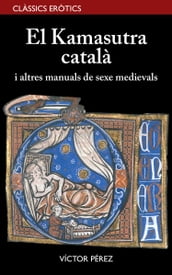 El Kamasutra català i altres manuals de sexe medievals