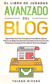 El Libro de Jugadas Avanzado del Blog