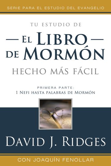 El Libro de Mormon Hecho Más Fácil - David J. Ridges