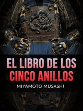 El Libro de los Cinco Anillos (Traducido)