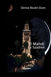 El Mahdi, le Saadien