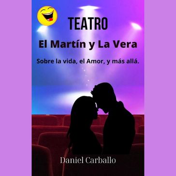 El Martin y La Vera - Daniel Carballo